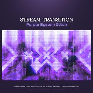 3 Purple Blue System Glitch Stream Transition | Cyberpunk  Futuristic and Edgy Stinger | SCI-FI Glitch Transition OBS | Stinger Twitch