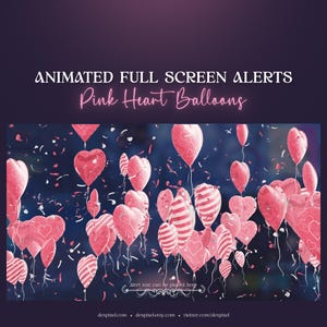 Pink Heart Balloons Animated Stream Alerts | Cute Valentines Stream Alerts | Twitch | Vtuber Aesthetics| Full-Screen Alerts