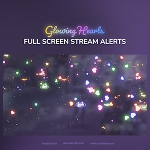 Peut inclure: Graphique numérique avec le texte "Glowing Hearts" et "FULL SCREEN STREAM ALERTS" dans une police dégradée. Le fond est un violet foncé avec des cœurs et des étoiles brillants de différentes couleurs.