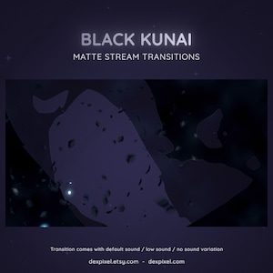 Black Kunai Knives Ninja Matte Stream Transition | Flying Knife Anime Cartoon Transition | Twitch Vtuber Transition OBS | Stinger Twitch