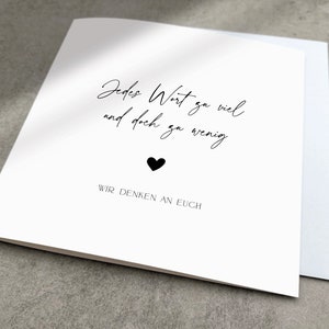 Modern mourning card "Every word too much and yet too little" black and white, condolence card folding card square, condolence card personalized