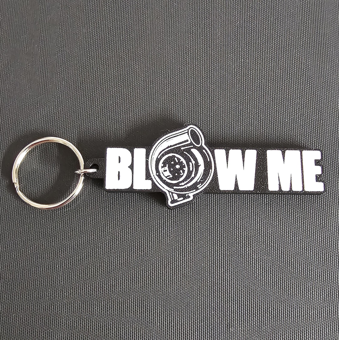 Blow Me Turbo Keychain – Turbo Car Accessory – Funny Boosted Car Gift ...
