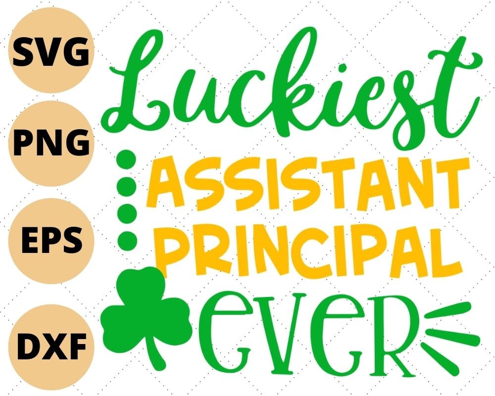 Free Free 206 Luckiest Principal Ever Svg SVG PNG EPS DXF File