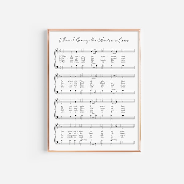 When I Survey the Wondrous Cross Hymn Print, Solfege Music, Printable Hymns, Hymn Art, Farmhouse Decor, Hymn Music Page, Hymn Wall Art