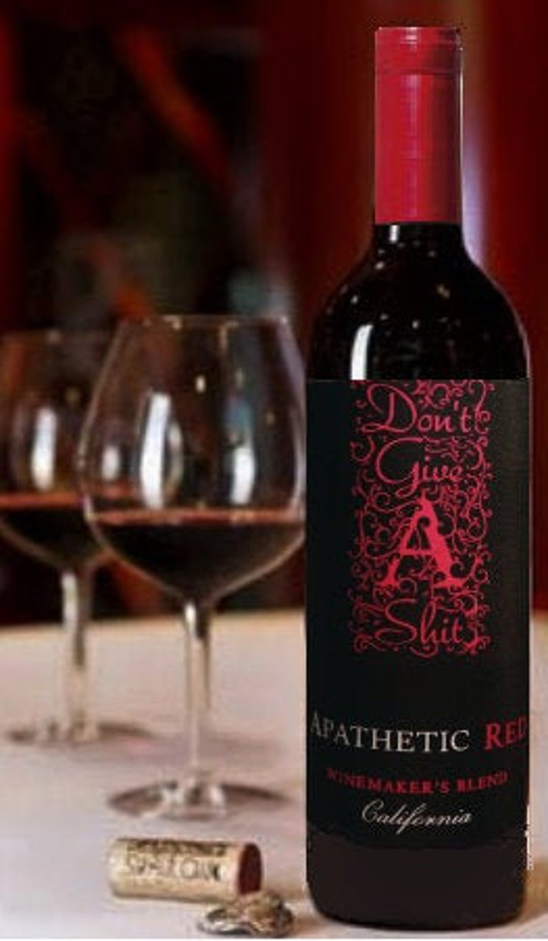 Apathetic apothic Red Wine Label Funny Wine Label Liquor Etsy