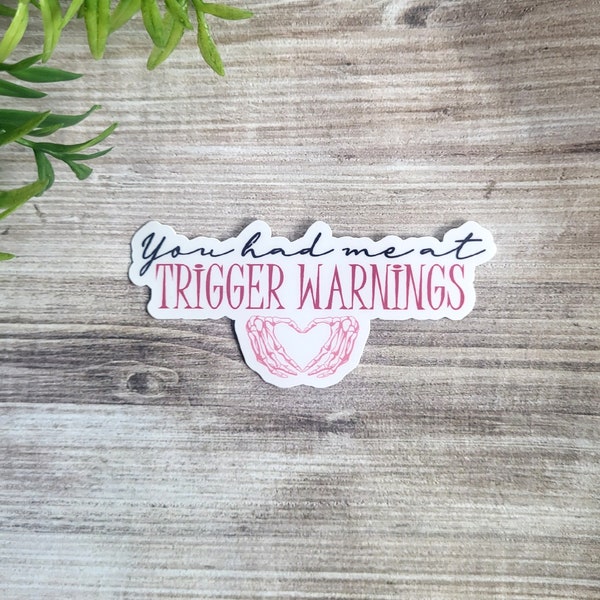 Trigger Warning sticker, smut sticker, book lover, dark romance, book merch, Gift for reader, kindle sticker, bookworm gift