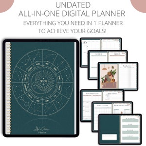 May include: A digital planner with a teal cover featuring a celestial design with a sun and moon. The planner includes sections for goals, reading lists, budget trackers, and more. The text "UNDATED ALL-IN-ONE DIGITAL PLANNER EVERYTHING YOU NEED IN 1 PLANNER TO ACHIEVE YOUR GOALS!" is displayed at the top of the image.