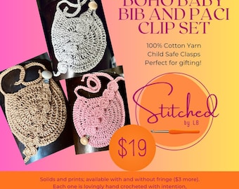 Boho Crochet Baby Bib Pacifier Clip Set | 100% Cotton Yarn, Fringe Option