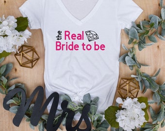 Real Housewives Bride T-shirt, Bachelorette Party Bravo shirt, Real Bride to be, bridal, bridesmaid gift, Bravo Wedding, Next Level V Neck