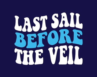 Last Sail Before The Veil SVG