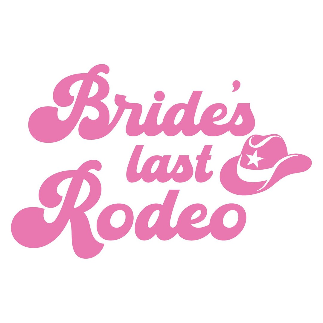 Bride's Last Rodeo SVG and PNG - Etsy