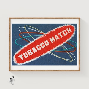 Atomic Tobacco Match - Matchbox Print - Aesthetic Wall Art - Vintage Art - Matchbox Wall Poster - Vintage Poster Print