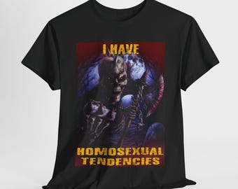 Homosexual Tendencies Funny Hard Skeleton Meme T-shirt, Badass Skeleton Shirt, Cringe Shirt, Unhinged Shirt, Ironic Gen Z Meme, Gay Meme Tee