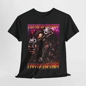 Bitte haben Sie Geduld, ich habe Autismus Lustiges hartes Skelett Meme T-Shirt Lustiges Autismus Bewusstsein Skelett Tee
