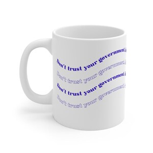 New Girl Mug, Nick Miller Mug, Don&#39;t trust your government kids