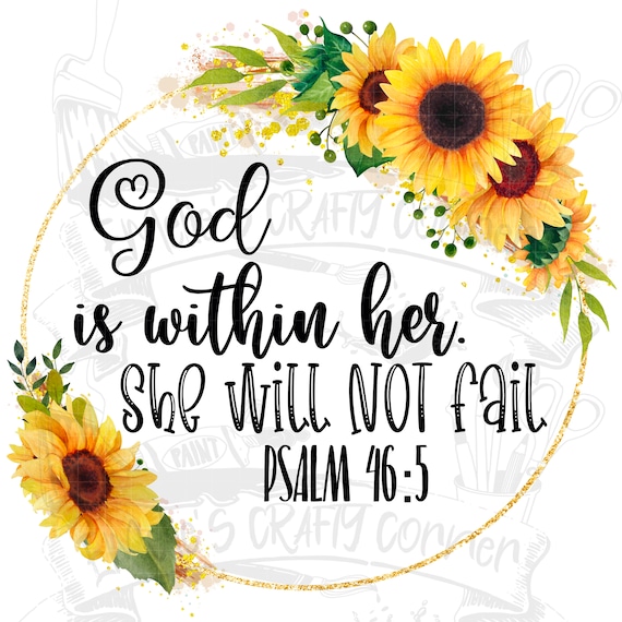 God Is Within Her She Will Not Fail Daisy Christian Tshirt God Is Within Her She Will Not Fail Daisy Christian Tshirt