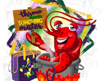Throw Me Something Mister (Crawfish), Mardi Gras Crawfish, Louisiana Png, Louisiana Crawfish Png, Sublimation, Digital Download, Png