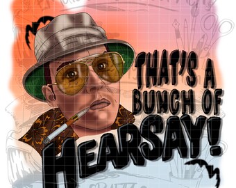 Hearsay Png, that’s hearsay Png, Justice for Johnny Png, sublimation, digital Download, png