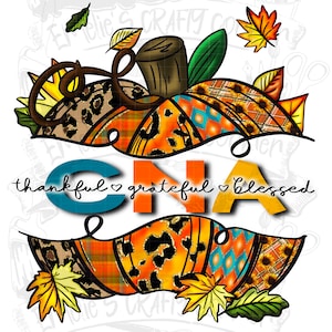 CNA Fall pumpkin Png (ORIGINAL ARTWORK), thankful grateful blessed png, Sublimation, Digital Download, Png