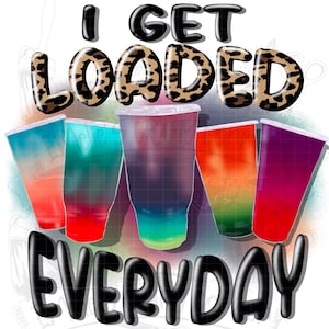 Ik word elke dag geladen, geladen theejunkie, geladen thee png, geladen png, geladen theeliefhebber, png, sublimatie, digitale download