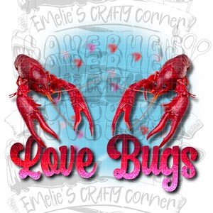Love bugs Png, Louisiana crawfish Png, Valentine’s Day crawfish Png, Sublimation, Digital Download, Png
