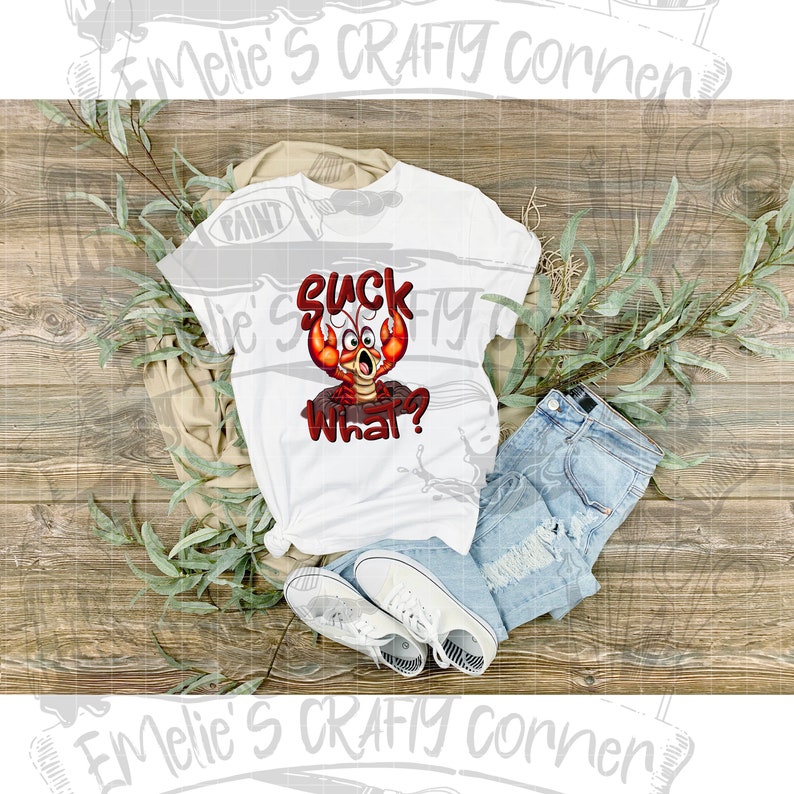 Suck what Png (ORIGINAL ARTWORK), Louisiana crawfish Png, funny crawfish png, Sublimation, Digital Download, png image 5