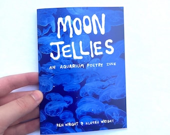 Moon Jellies Aquarium Poetry Zine