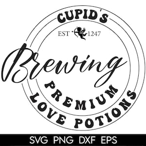 Cupid&#39;s Brewing Company SVG, PNG, Love Potion SVG, Cupid Design, Valentine&#39;s Day Design, Cupid Design, Instant Download, Cricut Cut File