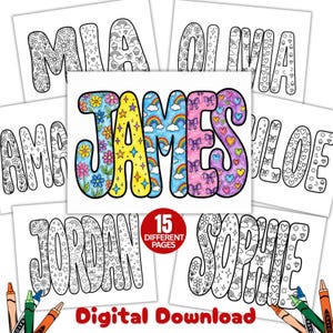 Puede incluir: Una colección de páginas para colorear imprimibles con letras grandes en forma de burbuja que deletrean varios nombres como James, Mia y Olivia. Los diseños incluyen patrones de flores, arcoíris, estrellas, lazos y corazones. Un círculo rojo indica 15 páginas.