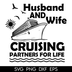 Couple Cruise SVG, Husband and Wife Cruising Partners For Life Svg, Cruise Trip SVG, Matching Couple Shirts,Couples Vacation Svg,Cricut file
