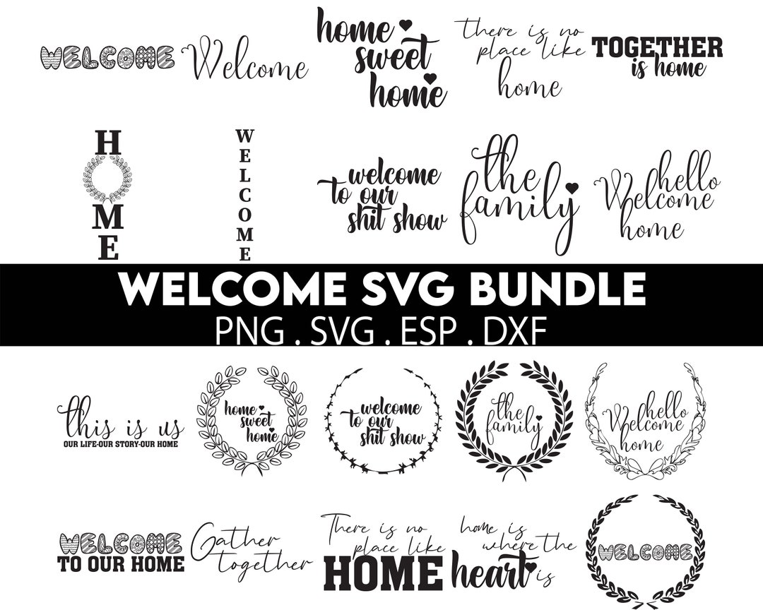 Welcome Svg Bundle, Home Svg Bundle, Welcome Sign Svg, Home Sign Svg ...