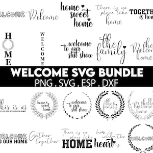 Welcome Svg Bundle, Home Svg Bundle, Welcome Sign Svg, Home Sign Svg, Hello Svg, Porch Sign Svg, Family Sign Svg, Cut File For Cricut