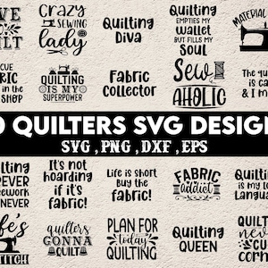 May include: A collection of 20 black and white SVG designs for quilters. The designs feature various quilting-related phrases and images, such as "Love to Quilt", "Quilting Diva", "Fabric Collector", "Quilting is my Superpower", "Quilting Forever", "Life is short, buy the fabric!" and "Quilting Queen".