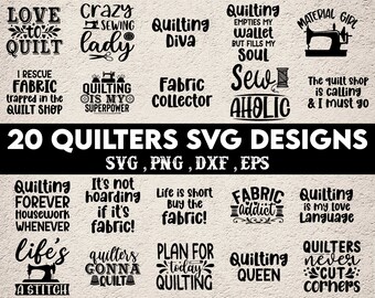 Quilters SVG Bundle, Quilting Svg, Quilting Designs, Sewing SVG Quote, Crafting Svg, Quilting Life svg, Quilt t-shirt SVG, Patchwork quilt