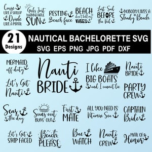 May include: A set of 21 nautical themed SVG designs for bachelorette parties. The designs feature anchors, boats, and phrases like "Nanti Bride" and "Let's Get Ship Faced".