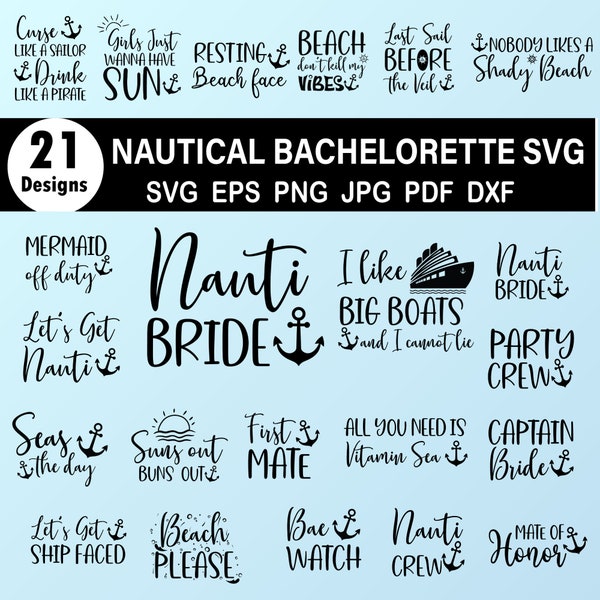 Nautical Bachelorette SVG Bundle, Beach Bachelorette Svg, Party SVG Bundle, Bachelorette Cruise, Last Sail Before the Veil, Lets Get Nauti