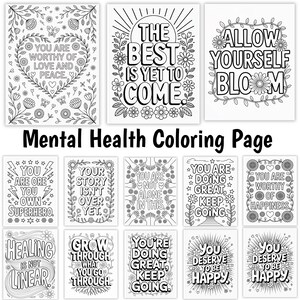 Pu&ograve; includere: Una collezione di pagine da colorare per la salute mentale in bianco e nero con citazioni ispiratrici e disegni floreali. Il testo include frasi come "Sei degno di amore e pace" e "Permettiti di fiorire".