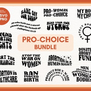 Pro Choice Graphics Bundle, Reproductive Rights, Roe v. Wade, T-Shirt Designs, Sticker Designs