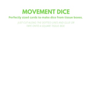 Peut inclure: Cartes imprimables vertes avec des instructions pour fabriquer des d&eacute;s &agrave; partir de bo&icirc;tes de mouchoirs. Le texte indique "MOVEMENT DICE" et "Perfectly sized cards to make dice from tissue boxes. JUST CUT ALONG THE DOTTED LINES AND GLUE OR TAPE ONTO A SQUARE TISSUE BOX."