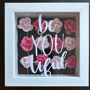 BeYOUtiful shadow box with a backdrop of 16 pink roses. Valentine’s Day gift. Wall decor. Feminine and sweet. Roses. Sweetheart. Loving gift