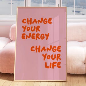 Change Your Energy Printable Wall Art, Dr. Joe Dispenza Quote Wall Art, Spiritual Affirmation Art Print, Meditation Room Decor