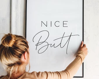 Nice Butt Printable Wall Art, INSTANT DOWNLOAD, Nice Butt Funny Bathroom Print, Printable Wall Art, Bathroom Poster, Funny Bathroom Sign