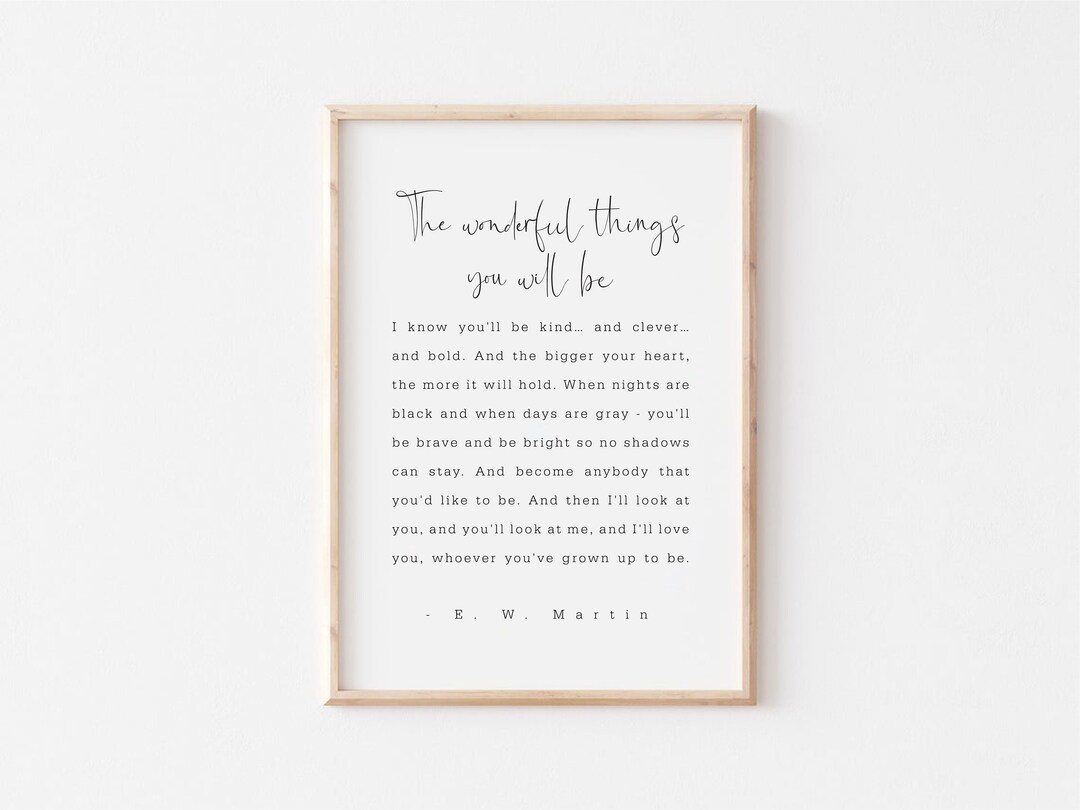 The Wonderful Things You Will Be, INSTANT DOWNLOAD, Nursery Quote Print ...