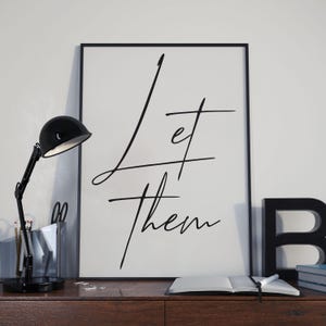 Let Them ウォールアート、Let Them トレンディアートプリント、Let Them インスピレーション引用句、肯定的なプリント可能なウォールアート、Let Them インスピレーション引用句