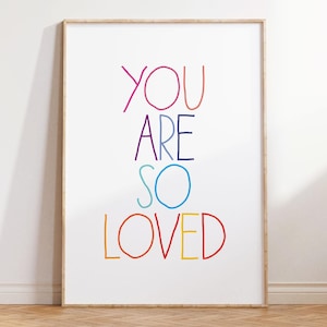 You Are So Loved Wall Art, Nursery Decor, Kids Room Printable Wall Art, Children’s Room Printable, Nursery Art Print, Playroom Wall Decor