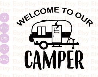 Download Campsite Bucket Design Camp Png For Cricut Welcome To Our Camper Svg Class C Motorhome Svg Rv Camping Svg Motor Home Sign Graphic Dxf Clip Art Image Files Papercraft 330 Co Il