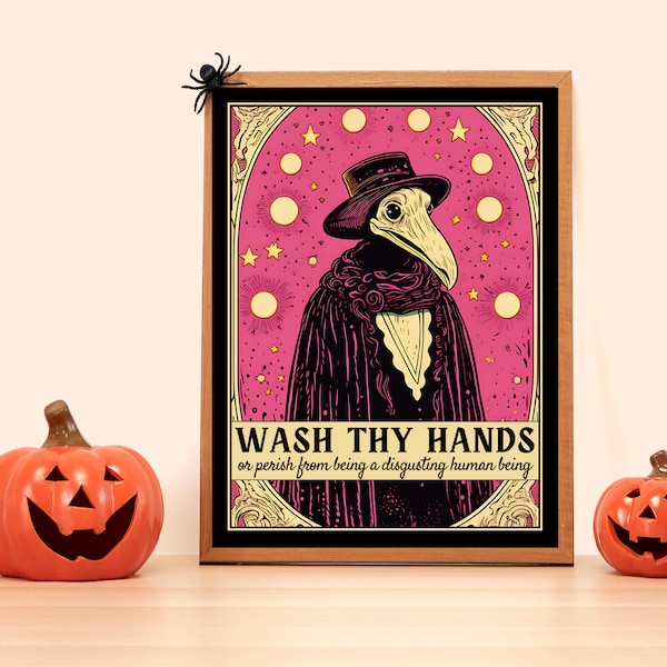 Wash your hands poster - Halloween plague doctor bathroom art - Physical Item - Unframed - Wash thy hands - halloween bathroom decor