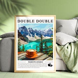 Könnte beinhalten: Ein Plakat im Retro-Stil mit einer Bergseenlandschaft und einer Tasse Kaffee mit der Aufschrift "Double Double Made in Canada!" Das Plakat ist eine Hommage an die kanadische Kultur und das ikonische Getränk.