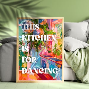 This Kitchen Is For Dancing - Kitchen Typography Print - Disco Kitchen Print - 1970s Retro Maximalist Kitchen Art - Groovy Wall Art