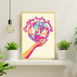 This Office Is for Dancing - Disco Print - Kitchen Disco - 60s 70s Kitchen Art - Retro Office Poster - Office Disco Print